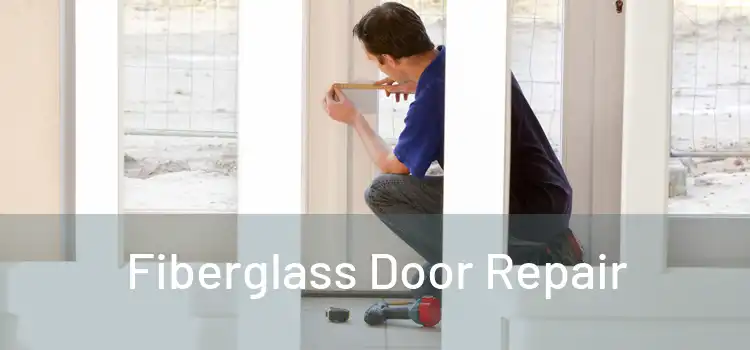 Fiberglass Door Repair